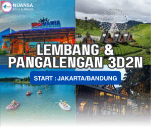 Lembang & Pangalengan 3D2N