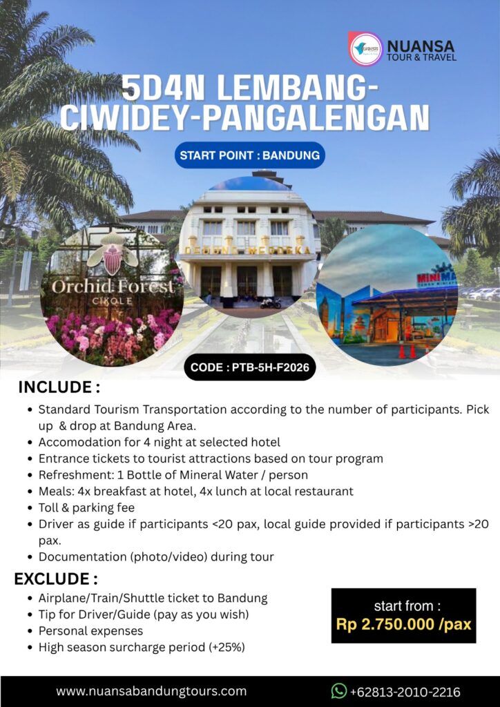LEMBANG CIWIDEY PANGALENGAN 5D4N FOREIGN BANDUNG