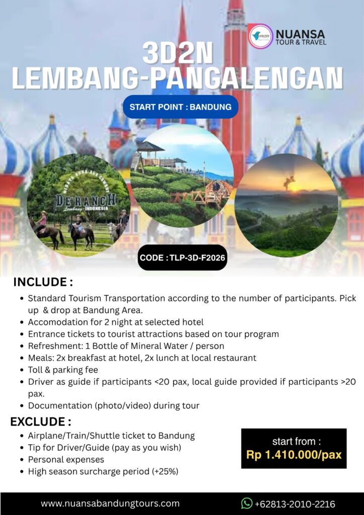 LEMBANG PANGALENGAN 3D2N FOREIGN BANDUNG