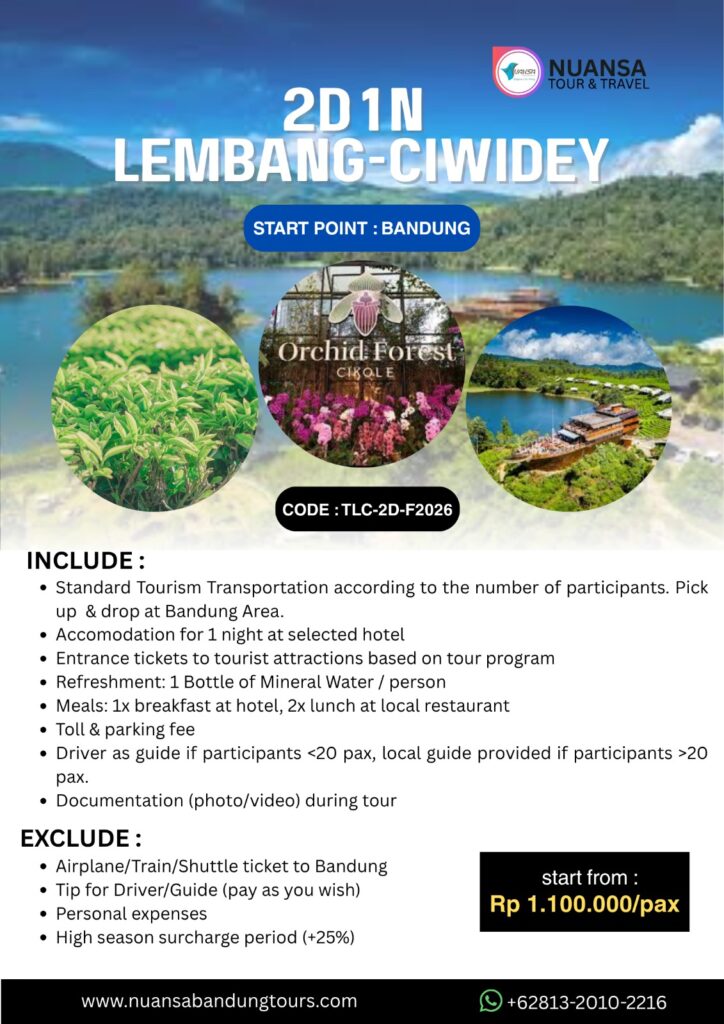 LEMBANG CIWIDEY 2D1N FOREIGN START BANDUNG